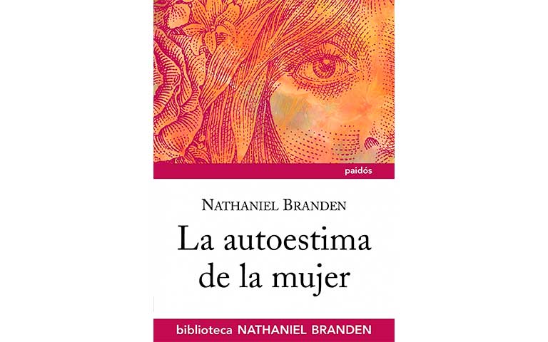 La autoestima de la mujer, autor: Nathaniel Branden